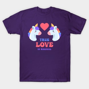 True Love is Magical T-Shirt